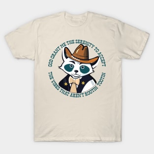 Grant Me Serenity For Rootin Tootin Vibes T-Shirt